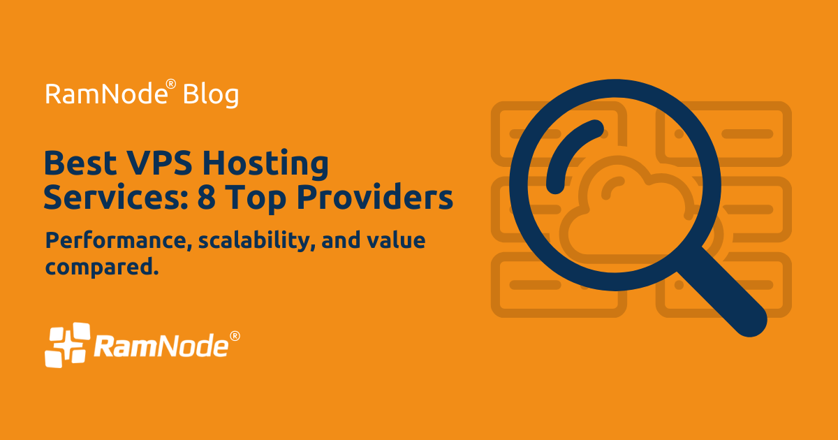 Best VPS Hosting Services: 8 Top Providers - RamNode®